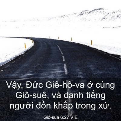 Picture 03 - Giô-sua 6:27 VIE - Vậy, Đức Giê-hô-va ở cùng Giô-suê, - Bible Verse Picture