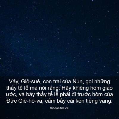 Picture 03 - Giô-sua 6:6 VIE - Vậy, Giô-suê, con trai của Nun, gọi - Bible Verse Picture