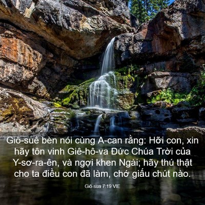 Picture 03 - Giô-sua 7:19 VIE - Giô-suê bèn nói cùng A-can rằng: Hỡi - Bible Verse Picture