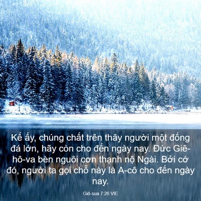 Picture 03 - Giô-sua 7:26 VIE - Kế ấy, chúng chất trên thây người - Bible Verse Picture