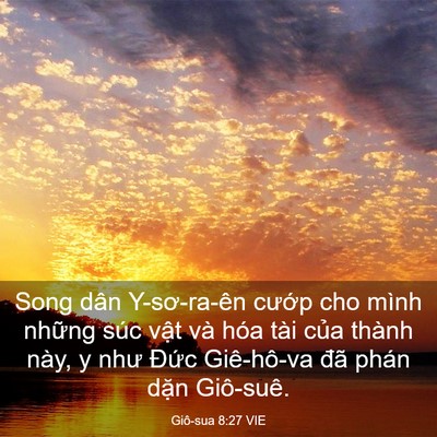 Picture 03 - Giô-sua 8:27 VIE - Song dân Y-sơ-ra-ên cướp cho mình những - Bible Verse Picture