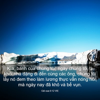 Picture 03 - Giô-sua 9:12 VIE - Kìa, bánh của chúng tôi; ngày chúng tôi - Bible Verse Picture