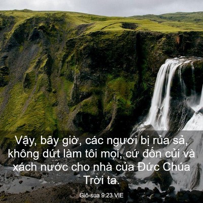 Picture 03 - Giô-sua 9:23 VIE - Vậy, bây giờ, các ngươi bị rủa sả, - Bible Verse Picture