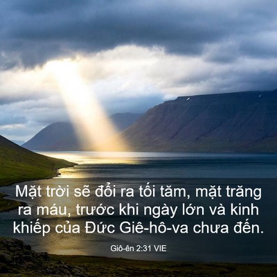 Picture 03 - Giô-ên 2:31 VIE - Mặt trời sẽ đổi ra tối tăm, mặt - Bible Verse Picture