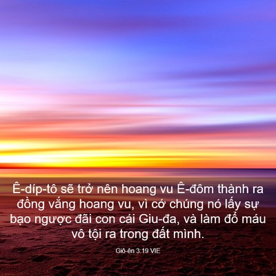 Picture 03 - Giô-ên 3:19 VIE - Ê-díp-tô sẽ trở nên hoang vu Ê-đôm - Bible Verse Picture