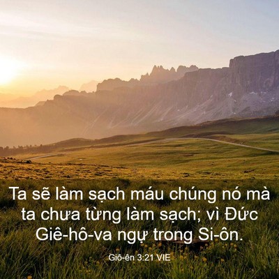 Picture 03 - Giô-ên 3:21 VIE - Ta sẽ làm sạch máu chúng nó mà ta chưa - Bible Verse Picture