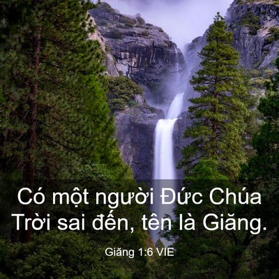 Picture 03 - Giăng 1:6 VIE - Có một người Đức Chúa Trời sai - Bible Verse Picture