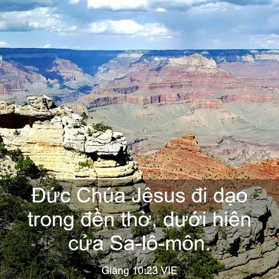 Picture 03 - Giăng 10:23 VIE - Đức Chúa Jêsus đi dạo trong đền thờ, - Bible Verse Picture
