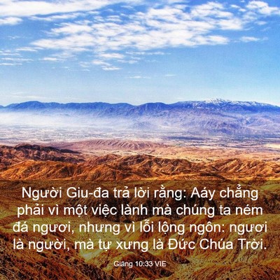 Picture 03 - Giăng 10:33 VIE - Người Giu-đa trả lời rằng: Aáy chẳng - Bible Verse Picture