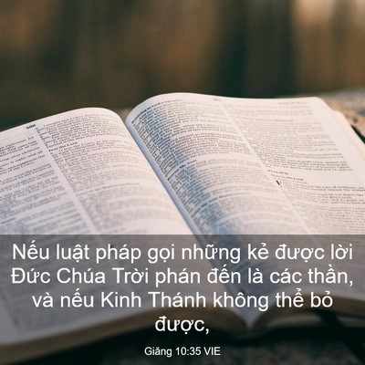 Picture 03 - Giăng 10:35 VIE - Nếu luật pháp gọi những kẻ được - Bible Verse Picture