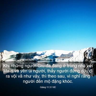 Picture 03 - Giăng 11:31 VIE - Khi những người Giu-đa đang ở trong nhà - Bible Verse Picture