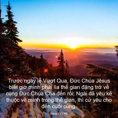 Picture 03 - Giăng 13:1 VIE - Trước ngày lễ Vượt Qua, Đức Chúa - Bible Verse Picture