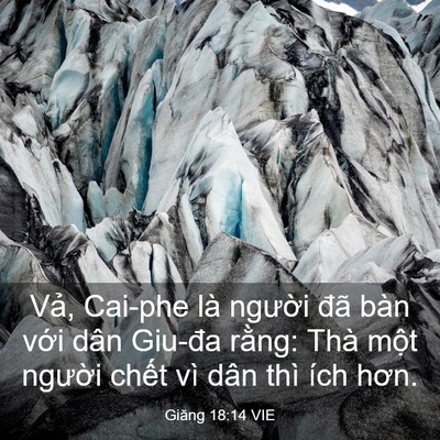 Picture 03 - Giăng 18:14 VIE - Vả, Cai-phe là người đã bàn với dân - Bible Verse Picture