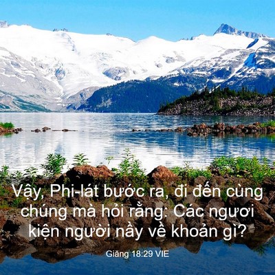 Picture 03 - Giăng 18:29 VIE - Vậy, Phi-lát bước ra, đi đến cùng - Bible Verse Picture