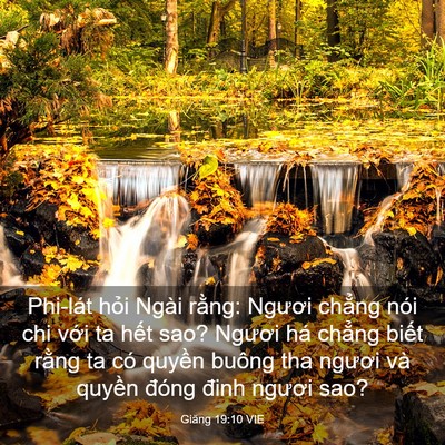 Picture 03 - Giăng 19:10 VIE - Phi-lát hỏi Ngài rằng: Ngươi chẳng nói - Bible Verse Picture