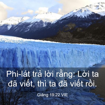 Picture 03 - Giăng 19:22 VIE - Phi-lát trả lời rằng: Lời ta đã - Bible Verse Picture