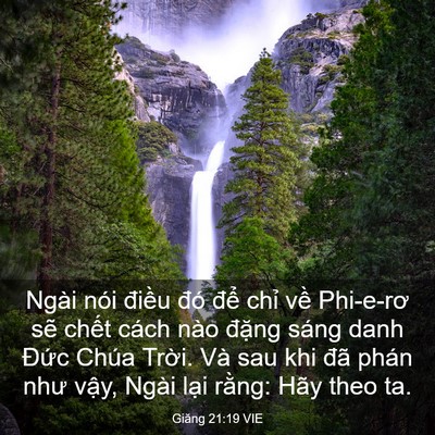 Picture 03 - Giăng 21:19 VIE - Ngài nói điều đó để chỉ về - Bible Verse Picture