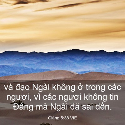 Picture 03 - Giăng 5:38 VIE - và đạo Ngài không ở trong các ngươi, - Bible Verse Picture