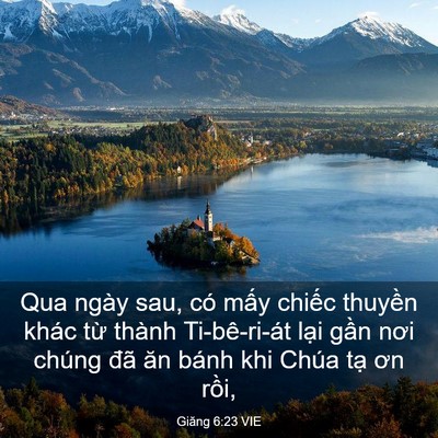 Picture 03 - Giăng 6:23 VIE - Qua ngày sau, có mấy chiếc thuyền khác - Bible Verse Picture