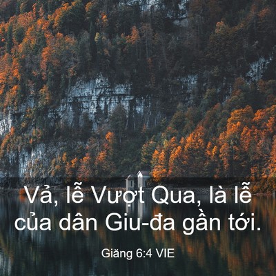 Picture 03 - Giăng 6:4 VIE - Vả, lễ Vượt Qua, là lễ của dân - Bible Verse Picture