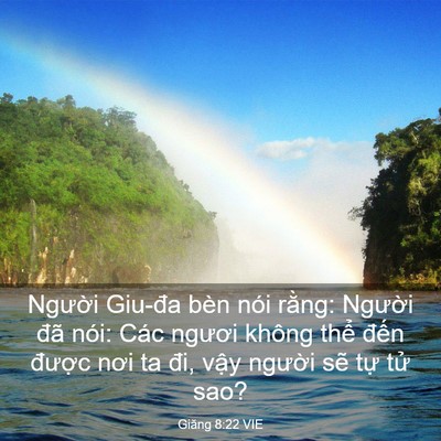 Picture 03 - Giăng 8:22 VIE - Người Giu-đa bèn nói rằng: Người đã - Bible Verse Picture