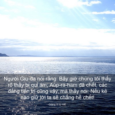 Picture 03 - Giăng 8:52 VIE - Người Giu-đa nói rằng: Bây giờ chúng - Bible Verse Picture