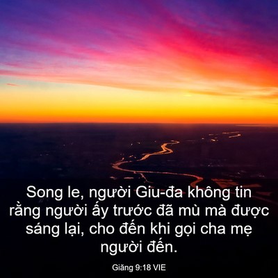 Picture 03 - Giăng 9:18 VIE - Song le, người Giu-đa không tin rằng - Bible Verse Picture