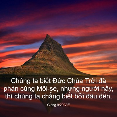 Picture 03 - Giăng 9:29 VIE - Chúng ta biết Đức Chúa Trời đã phán - Bible Verse Picture