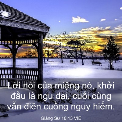 Picture 03 - Giảng Sư 10:13 VIE - Lời nói của miệng nó, khởi đầu là - Bible Verse Picture