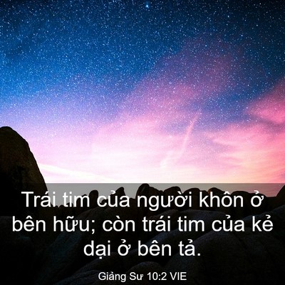 Picture 03 - Giảng Sư 10:2 VIE - Trái tim của người khôn ở bên hữu; - Bible Verse Picture