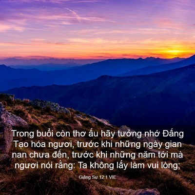 Picture 03 - Giảng Sư 12:1 VIE - Trong buổi còn thơ ấu hãy tưởng nhớ - Bible Verse Picture