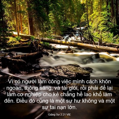 Picture 03 - Giảng Sư 2:21 VIE - Vì có người làm công việc mình cách - Bible Verse Picture