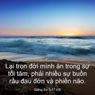 Picture 03 - Giảng Sư 5:17 VIE - Lại trọn đời mình ăn trong sự tối - Bible Verse Picture
