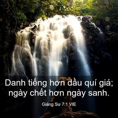 Picture 03 - Giảng Sư 7:1 VIE - Danh tiếng hơn dầu quí giá; ngày chết - Bible Verse Picture