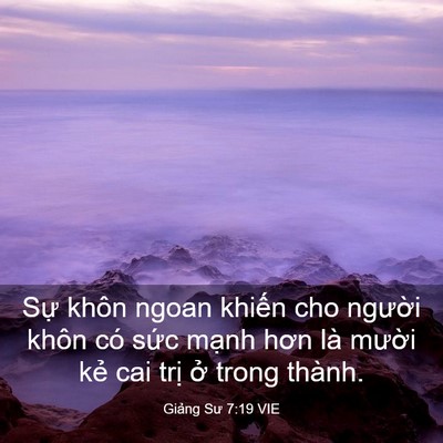 Picture 03 - Giảng Sư 7:19 VIE - Sự khôn ngoan khiến cho người khôn có - Bible Verse Picture