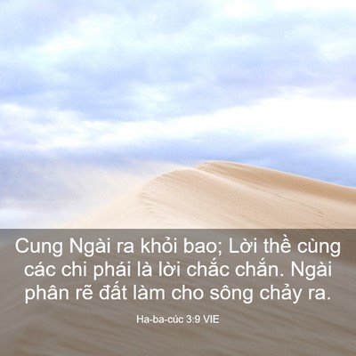 Picture 03 - Ha-ba-cúc 3:9 VIE - Cung Ngài ra khỏi bao; Lời thề cùng các - Bible Verse Picture