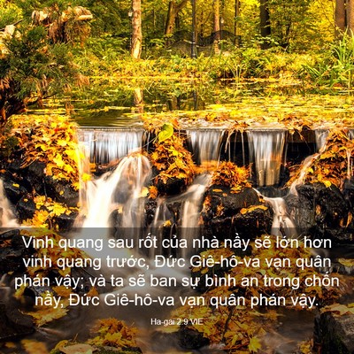 Picture 03 - Ha-gai 2:9 VIE - Vinh quang sau rốt của nhà nầy sẽ lớn - Bible Verse Picture