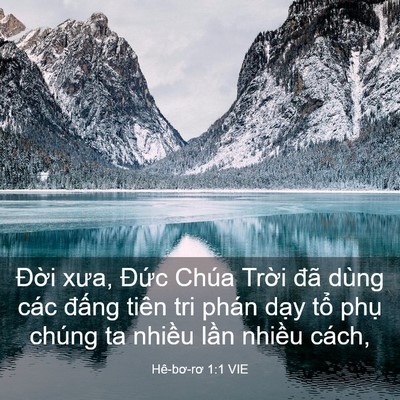 Picture 03 - Hê-bơ-rơ 1:1 VIE - Đời xưa, Đức Chúa Trời đã dùng các - Bible Verse Picture