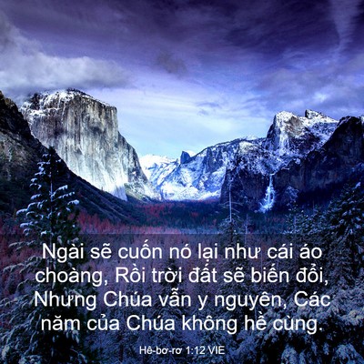 Picture 03 - Hê-bơ-rơ 1:12 VIE - Ngài sẽ cuốn nó lại như cái áo - Bible Verse Picture