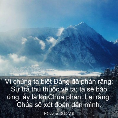 Picture 03 - Hê-bơ-rơ 10:30 VIE - Vì chúng ta biết Đấng đã phán rằng: - Bible Verse Picture