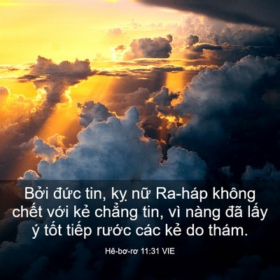 Picture 03 - Hê-bơ-rơ 11:31 VIE - Bởi đức tin, kỵ nữ Ra-háp không chết - Bible Verse Picture