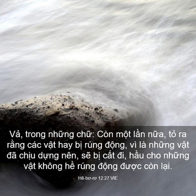 Picture 03 - Hê-bơ-rơ 12:27 VIE - Vả, trong những chữ: Còn một lần - Bible Verse Picture