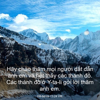Picture 03 - Hê-bơ-rơ 13:24 VIE - Hãy chào thăm mọi người dắt dẫn anh - Bible Verse Picture