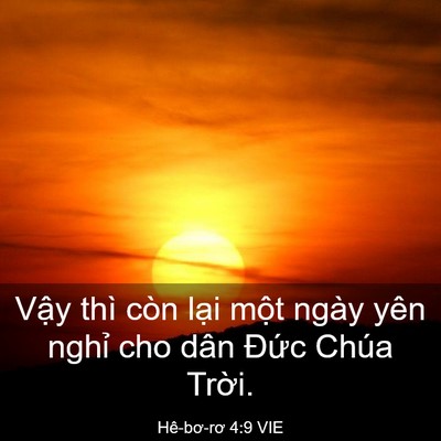 Picture 03 - Hê-bơ-rơ 4:9 VIE - Vậy thì còn lại một ngày yên nghỉ cho - Bible Verse Picture