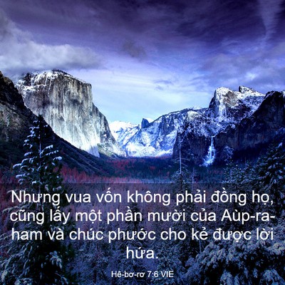 Picture 03 - Hê-bơ-rơ 7:6 VIE - Nhưng vua vốn không phải đồng họ, - Bible Verse Picture