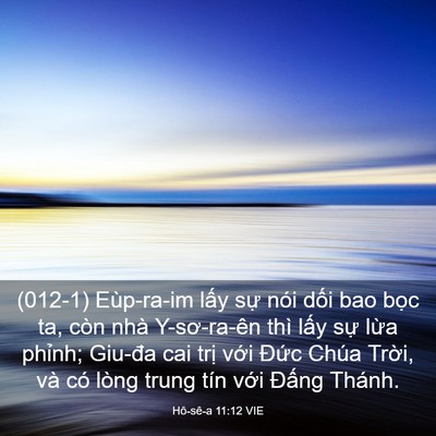 Picture 03 - Hô-sê-a 11:12 VIE - (012-1) Eùp-ra-im lấy sự nói dối bao - Bible Verse Picture
