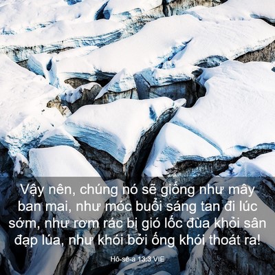 Picture 03 - Hô-sê-a 13:3 VIE - Vậy nên, chúng nó sẽ giống như mây ban - Bible Verse Picture