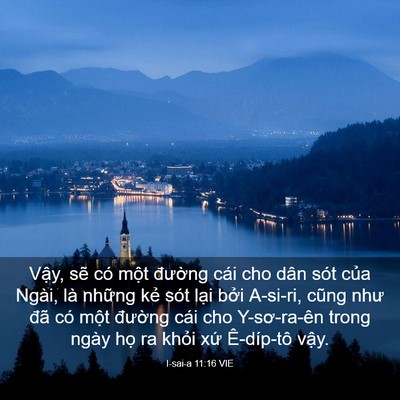Picture 03 - I-sai-a 11:16 VIE - Vậy, sẽ có một đường cái cho dân - Bible Verse Picture