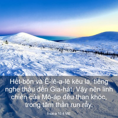 Picture 03 - I-sai-a 15:4 VIE - Hết-bôn và Ê-lê-a-lê kêu la, tiếng nghe - Bible Verse Picture