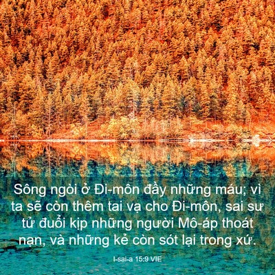 Picture 03 - I-sai-a 15:9 VIE - Sông ngòi ở Đi-môn đầy những máu; vì - Bible Verse Picture